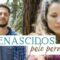 5 &ndash; Renascidos pelo Perd&atilde;o