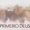 2 &ndash; Primeiro Deus