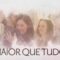 3 &ndash; Maior que tudo