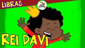 REI DAVI em LIBRAS – 3Palavrinhas – VOLUME 4