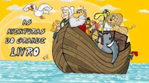 A Arca de Noé em desenho animado, em português, desenho infantil bíblico para a Escola Dominical