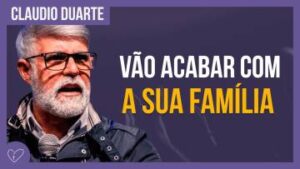 Cláudio Duarte – Eles estão perseguindo a família