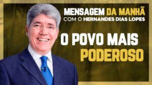 Hernandes Dias Lopes | Povo poderoso