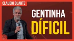 Cláudio Duarte | COMO LIDAR COM PESSOAS AZEDAS