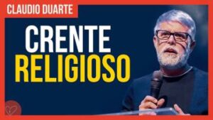 Cláudio Duarte | Crente é muito religioso