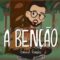 Gabriel Guedes &ndash; A Ben&ccedil;&atilde;o (Infantil)