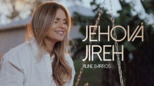 Aline Barros – Jehová Jireh (Video Oficial)