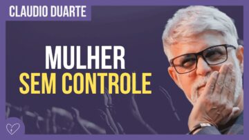 Cláudio Duarte – Se controla mulher