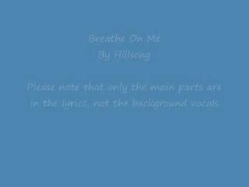 Hillsong United- Breathe on Me lyrics