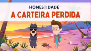 Histórias de Moral Infantil – HONESTIDADE – Lucas e a Carteira Perdida –  Contos Com Moral