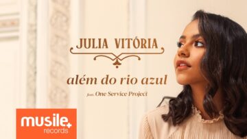 Julia Vitoria – Além do Rio Azul (Ao Vivo)