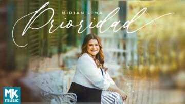 Midian Lima – Prioridad (Prioridade em Espanhol) (Clipe Oficial MK