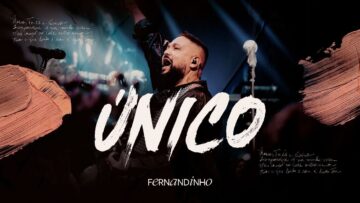 Fernandinho | Único (Álbum Único – Live)