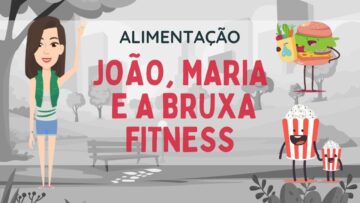 Histórias de Moral Infantil: Alimentação – João, Maria e a