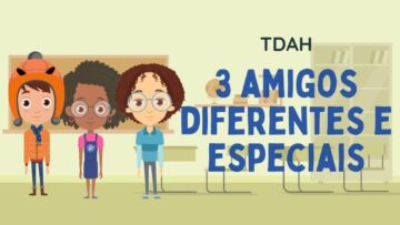 Histórias de Moral Infantil – TDAH – 3 Amigos Diferentes