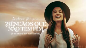 Isadora Pompeo – Bênçãos Que Não Têm Fim (Counting My