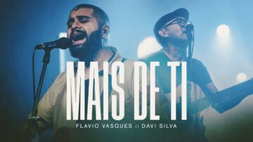 Mais de Ti | Flavio Vasques & Davi Silva (Ao
