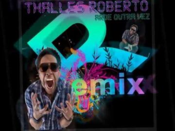 Thalles Roberto – Arde Outra Vez Remix