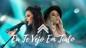 Eu Te Vejo Em Tudo – Casa Worship (Clipe Oficial)