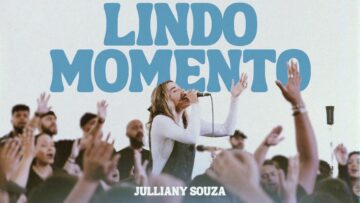 JULLIANY SOUZA – LINDO MOMENTO (AO VIVO)