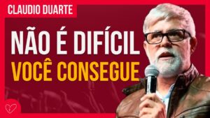 Cláudio Duarte – VOCÊ PODE SER ABENÇOADO E PRÓPERO