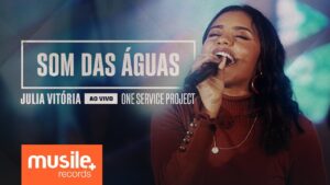Julia Vitoria – Som Das Águas (Ao Vivo)