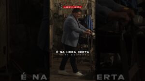 ASSISTA AGORA o lançamento de  @WilianNascimentoOficial  com o clipe #ÉNaHoraCerta ❤️‍🔥✨