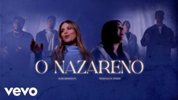 Aline Barros, Generación Gracia Música – O Nazareno