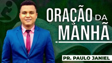 ORAÇÃO DA MANHÃ