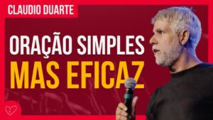 Cláudio Duarte – VOU TE ENSINAR A ORAR DO JEITO CERTO