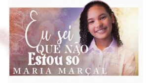 Maria Marçal – Eu Sei Que Não Estou Só #MKNetwork