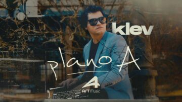 PLANO A – KLEV (Clipe Oficial)