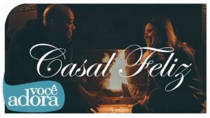 Ton Carfi – Casal Feliz [Clipe Oficial]