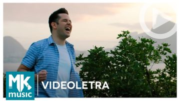 Pr. Lucas – Extraordinário – COM LETRA (VideoLETRA® oficial MK