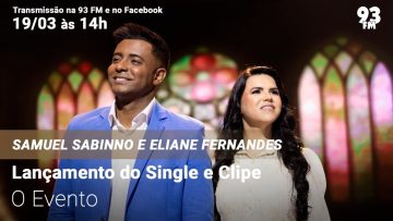 Samuel Sabinno e Eliane Fernandes Lançamento do Single e Clipe