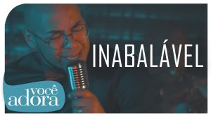 Ton Carfi – Inabalável (Clipe Oficial)