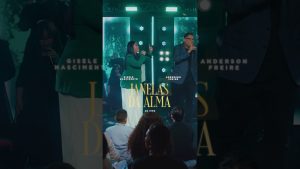 🎬 Assista agora ao trailer de “Janelas da Alma” dos cantores Gisele Nascimento e Anderson Freire