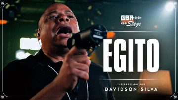 Egito – Davidson Silva | GBA Stage