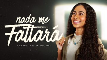 Izabelle Ribeiro | Nada Me Faltará