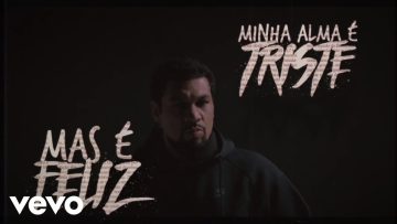 Pregador Luo – Minha Alma É Triste Mas É Feliz