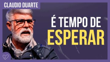Cláudio Duarte – O processo de espera