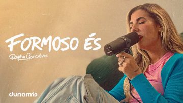 Formoso És (Acústico) | Rapha Gonçalves