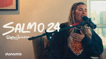 Salmo 24 (Acústico) | Rapha Gonçalves