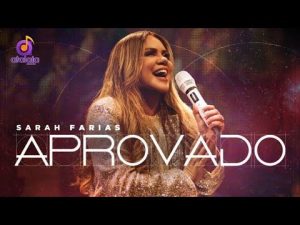Sarah Farias – Aprovados (Pseudo Vídeo)
