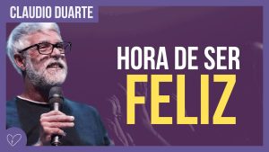 Cláudio Duarte – Agora é só felicidade