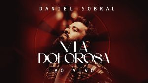 Daniel Sobral | Via Dolorosa