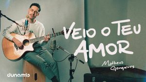 Veio o Teu Amor | Matheus Gonçalves (Acústico)
