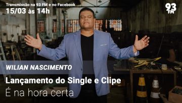 Wilian Nascimento – Lançamento do Single e Clipe “É Na