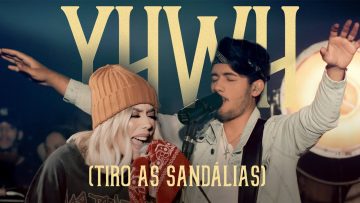 YHWH (Tiro As Sandálias) | CASA Worship