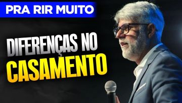Pr Claudio Duarte – AS DIFERENÇAS NO CASAMENTO
